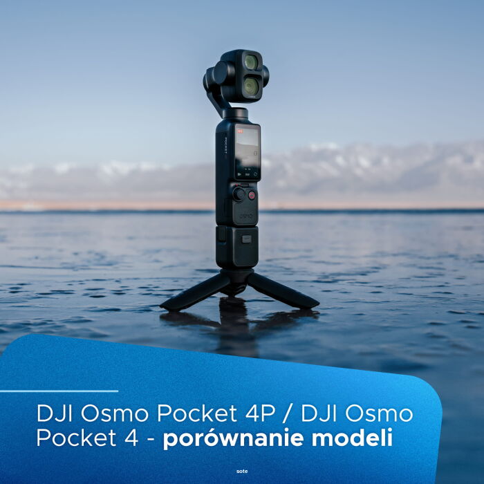 DJI Osmo Pocket 4 / DJI Osmo Pocket 4P - porównanie modeli