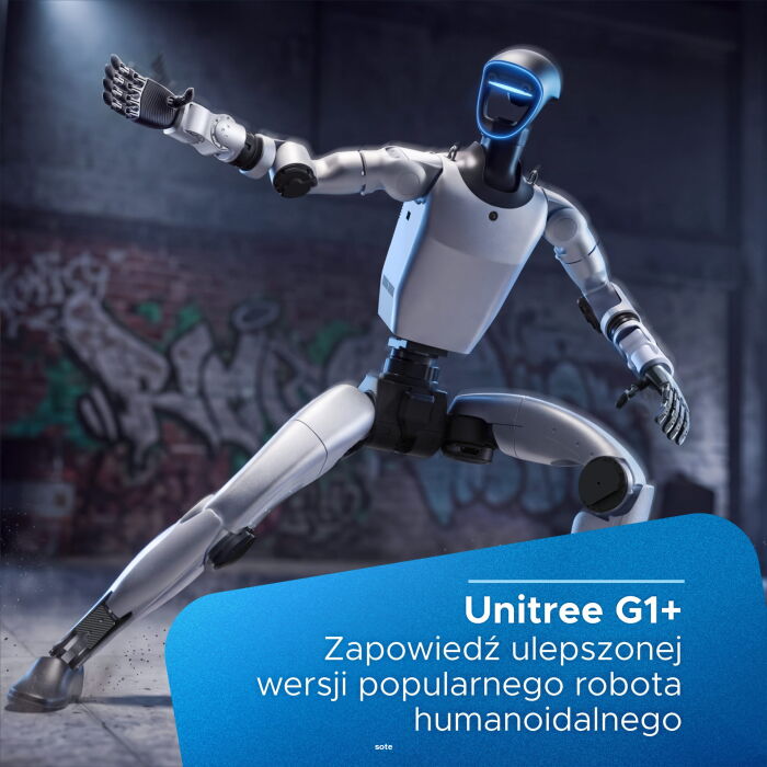 Unitree G1+ - zapowiedź nowej, ulepszonej wersji popularnego robota humanoidalnego